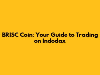 BRISC Coin: Your Guide to Trading on Indodax