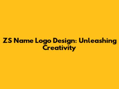 ZS Name Logo Design: Unleashing Creativity