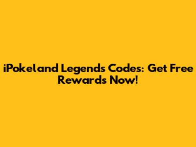 iPokeland Legends Codes: Get Free Rewards Now!